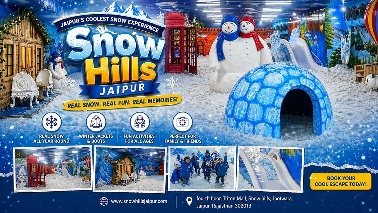 Snow Hills Jaipur