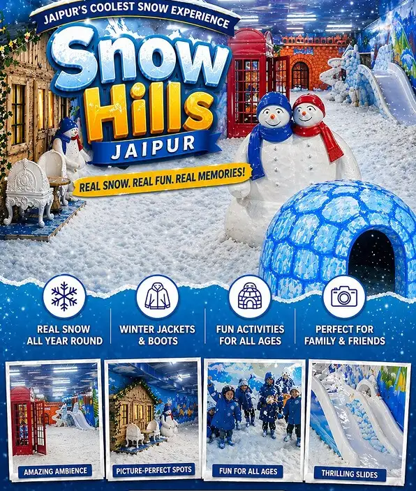 Snow Hills Jaipur